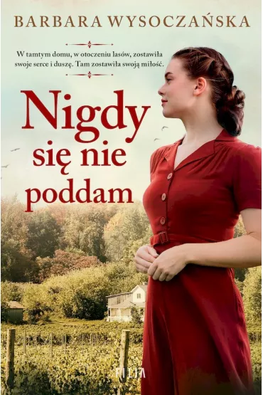 Nigdy si� nie poddam (pocket) - Barbara Wysocza�ska