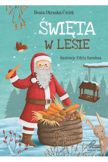 �wi�ta w lesie - Beata Okraska-�wiek