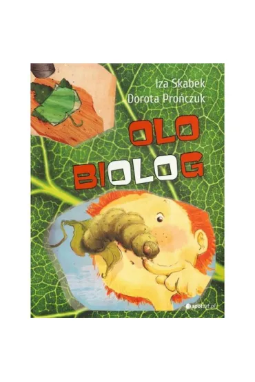 Olo biolog - Dorota Pro�czuk, Iza Skabek