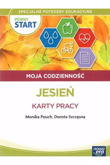 Pewny start. Moja codzienno��. Jesie�. Karty pracy