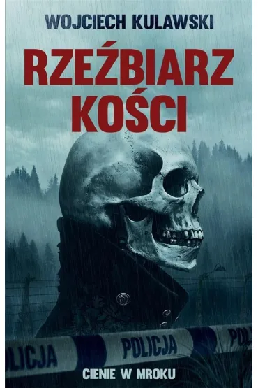 Rze�biarz ko�ci - Wojciech Kulawski