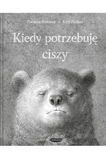 Kiedy potrzebuj� ciszy - Zornitsa Hristova