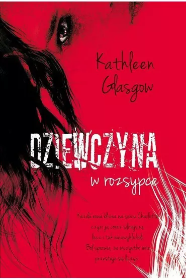 Dziewczyna w rozsypce - Kathleen Glasgow