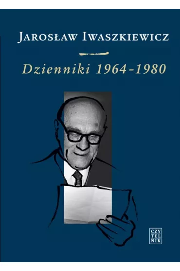 Dzienniki 1964-1980. Tom III - Jaros�aw Iwaszkiewicz