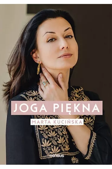 Joga Pi�kna - Marta  Kuci�ska
