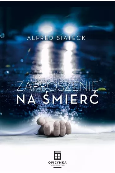 Zaproszenie na �mier� - Alfred Siatecki