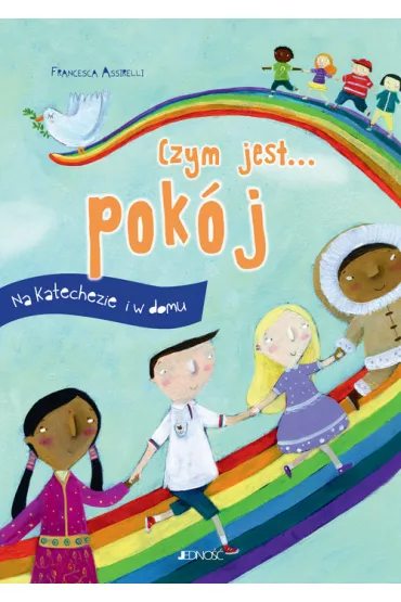 Czym jest... pok�j. Na katechezie i w domu - Francesca Fabris
