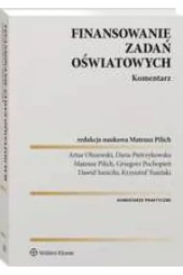 Finansowanie zada� o�wiatowych. Komentarz