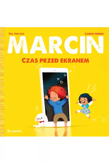 Marcin. Czas przed ekranem - Carine Hinder, Till the Cat
