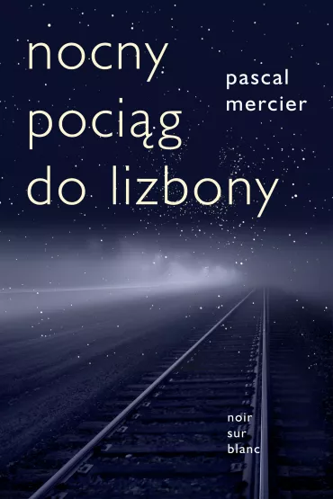 Nocny poci�g do Lizbony - Pascal Mercier