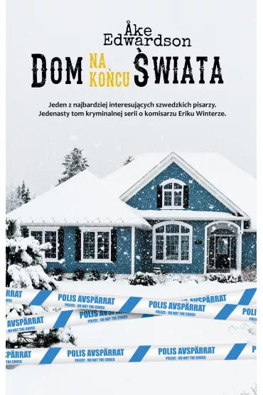Dom na ko�cu �wiata. Erik Winter. Tom 11 - Ake Edwardson