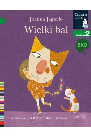 Czytam sobie Eko. Wielki bal. Poziom 2 - Joanna Jagie��o