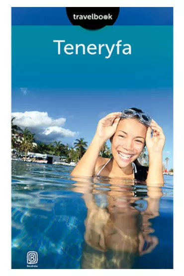 Teneryfa. Travelbook - Berenika Wilczy�ska