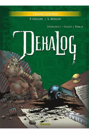 Spiskowcy/Nahik. Dekalog. Tom 4 - Frank Giroud
