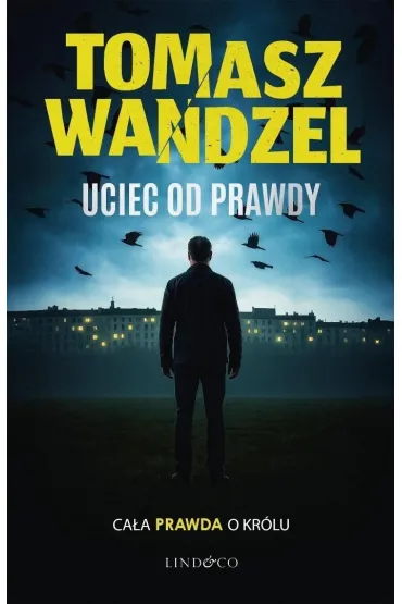Andrzej Papaj T.2 Uciec od prawdy - Tomasz Wandzel