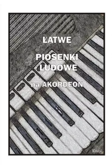 �atwe Piosenki ludowe na akordeon - Piotr  �miejczak