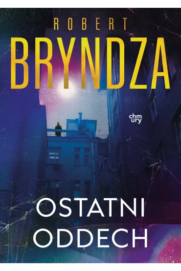 Erika Foster. Ostatni oddech. Tom 4 - Robert Bryndza