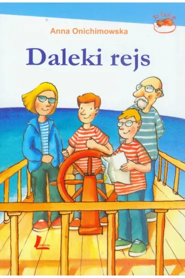 Daleki rejs - Anna Onichimowska