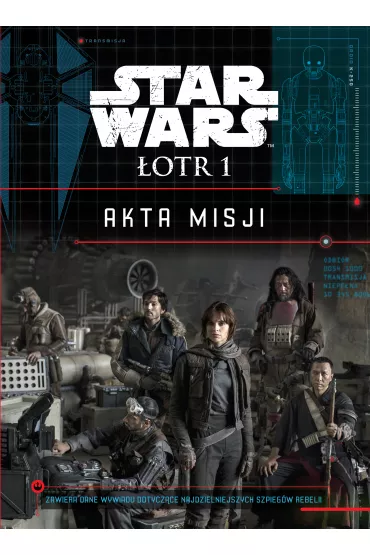 Star Wars �otr 1 Akta misji - Jason Fry