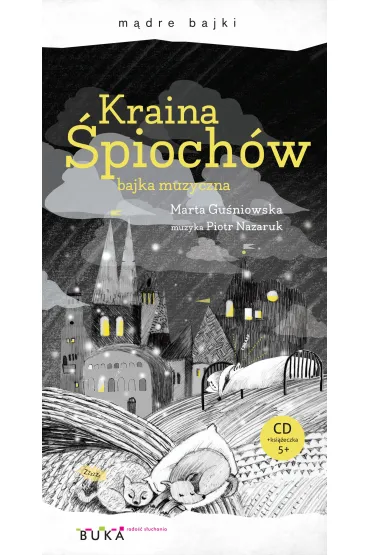 M�dre bajki. Kraina �pioch�w bajka muzyczna (audiobook) CD - Marta Gu�niowska