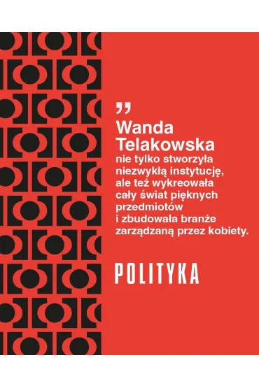 Pi�kno dla wszystkich, czyli jak powsta�o polskie wzornictwo powojenne - Katarzyna Rzehak