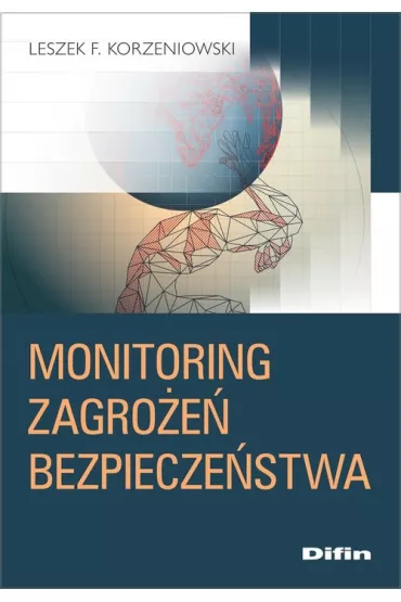 Monitoring zagro�e� bezpiecze�stwa - Leszek F Korzeniowski