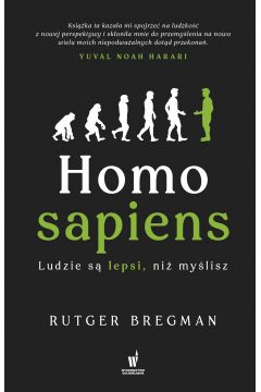 eBook Homo sapiens. Ludzie s lepsi, ni mylisz mobi epub