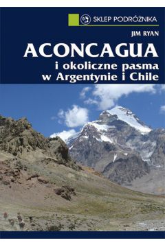 eBook Aconcagua i okoliczne pasma w Argentynie i Chile mobi epub