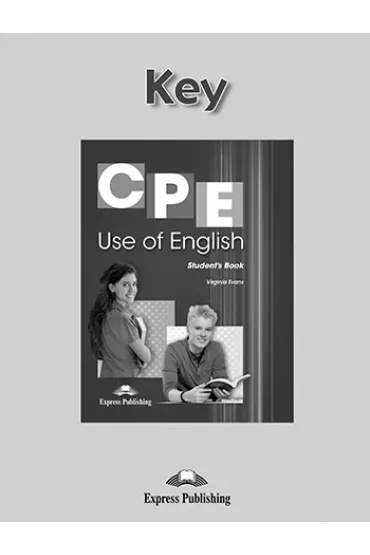 CPE Use of English. Answer Key - Virginia Evans