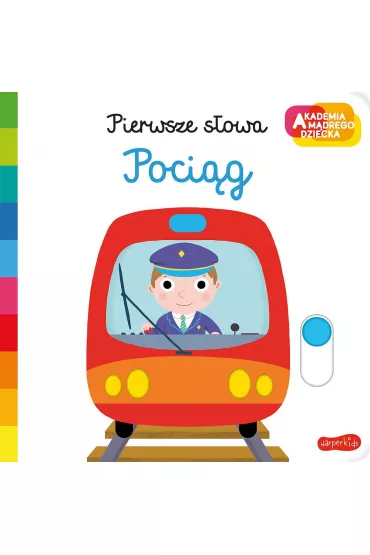 Pocig. Akademia mdrego dziecka. Pierwsze sowa - Nathalie Choux