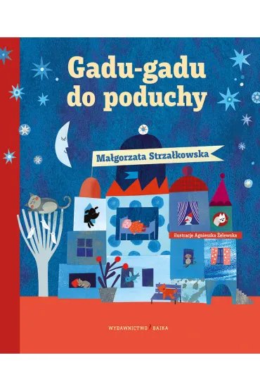 Gadu-gadu do poduchy - Ma�gorzata Strza�kowska