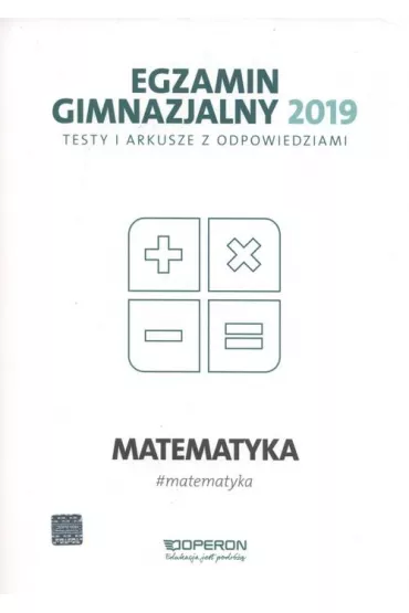 Egzamin gimnazjalny 2019 Matematyka Testy i arkusze - Ewa Olejarczyk, Sylwia Klocek