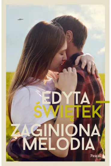 Zaginiona melodia - Edyta �wi�tek