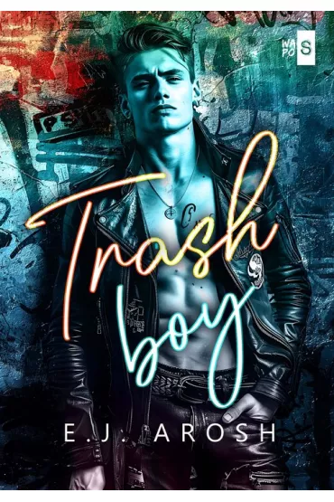 Trash Boy - E. J. Arosh