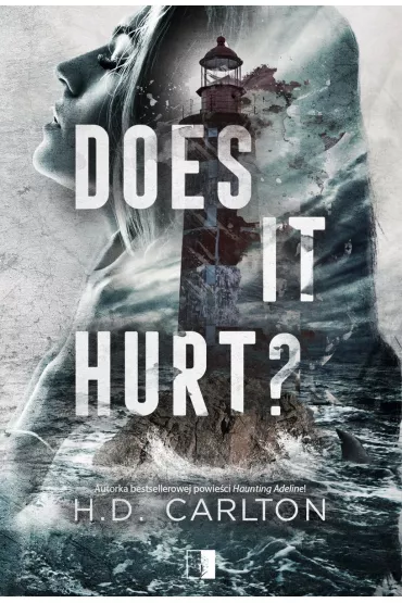 Does It Hurt? - H. D. Carlton