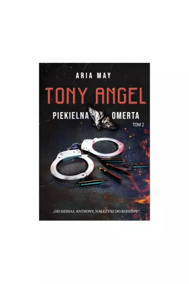 Tony Angel Tom 2 Piekielna omerta - Aria May