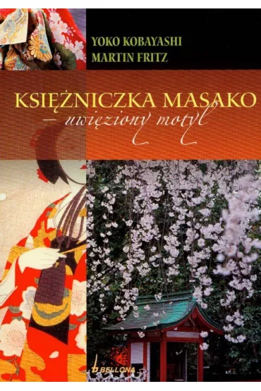 Ksi�niczka Masako - uwi�ziony motyl - Martin Fritz, Kobayashi Yoko