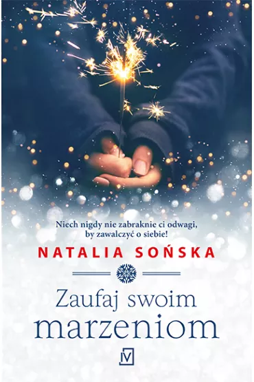 Zaufaj swoim marzeniom - Natalia So�ska