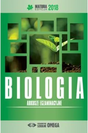 Biologia. Matura 2018. Arkusze egzaminacyjne