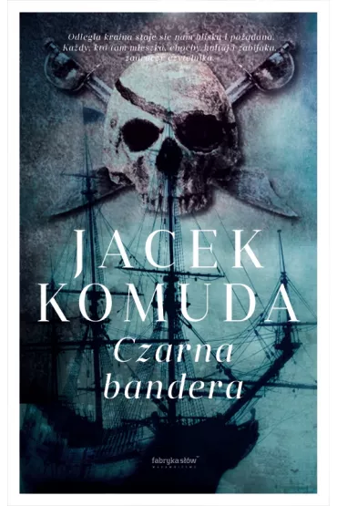 Czarna bandera - Jacek Komuda