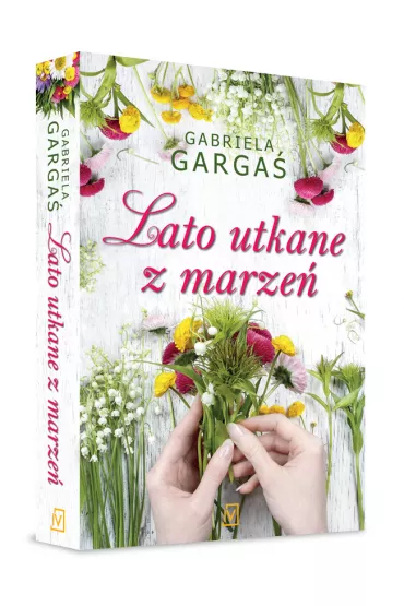 Lato utkane z marze. Wieczr taki jak ten. Tom 2 - Gabriela Garga