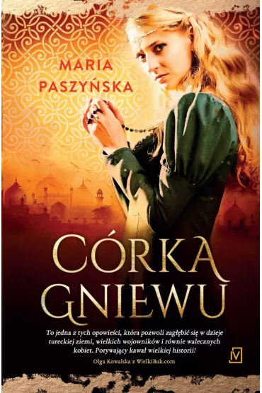 C�rka gniewu - Maria Paszy�ska