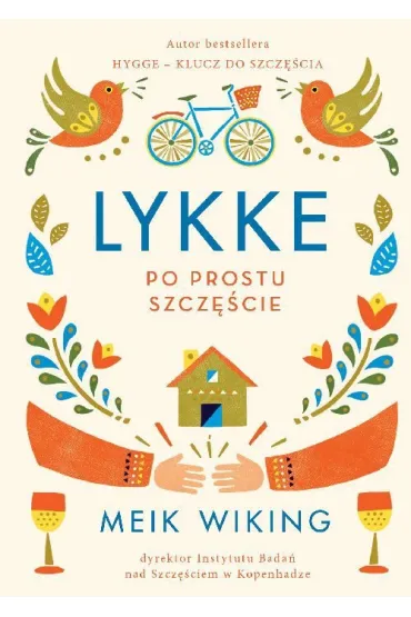 Lykke. Po prostu szcz�cie - Meik Wiking