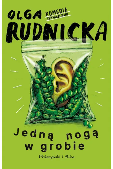 Jedn� nog� w grobie - Olga Rudnicka