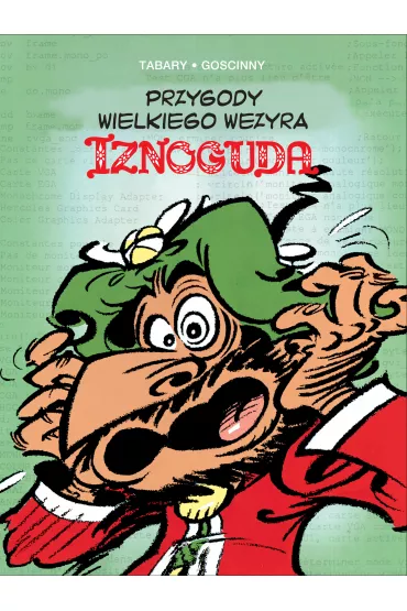 Przygody Wielkiego Wezyra Iznoguda. Iznogud. Tom 2 - Ren� Goscinny, Jean Tabary