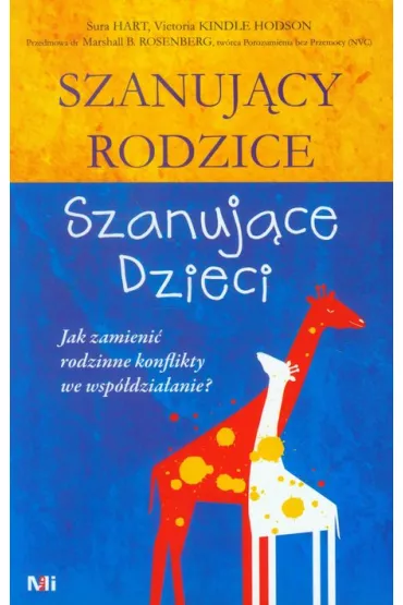 Szanuj�cy rodzice szanuj�ce dzieci - Sura Hart, Victoria Kindle Hodson