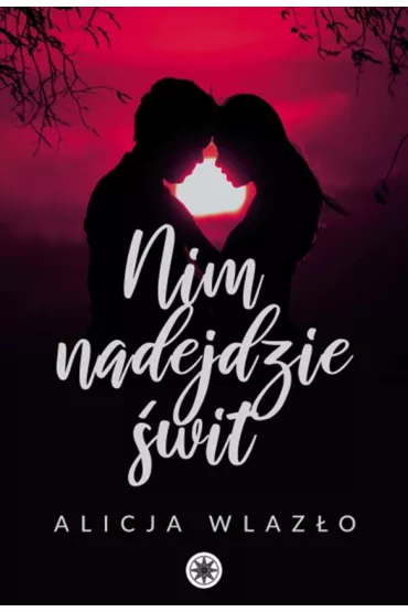 Nim nadejdzie �wit - Alicja Wlaz�o