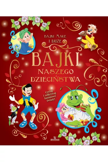 Bajki naszego dzieci�stwa