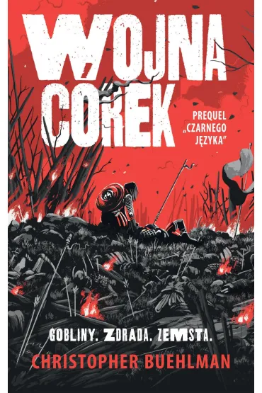 eBook Wojna c�rek. Prequel "Czarnego j�zyka" mobi epub - Christopher Buehlman