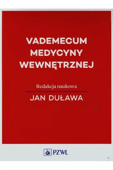 Vademecum medycyny wewn�trznej - Jan Du�awa